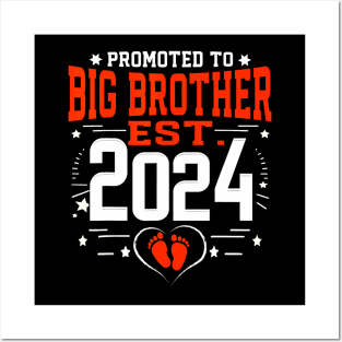 Promoted To Big Brother Est 2024 New Big Brother Fathers Day Posters and Art